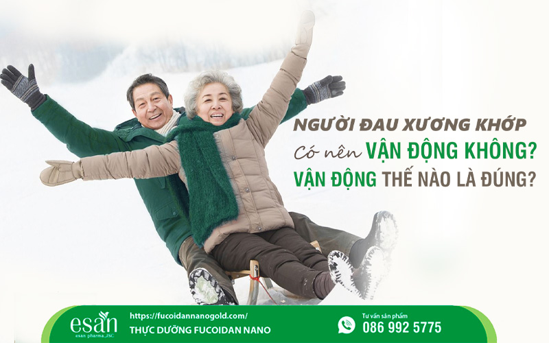 Người đau xương khớp có nên vận động không? Vận động thế nào là đúng và an toàn?
