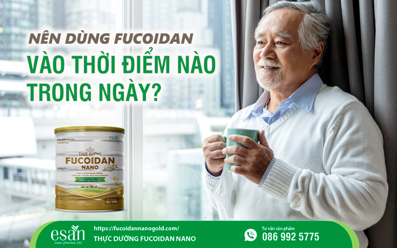 Nên dùng Fucoidan vào thời điểm nào trong ngày để đạt hiệu quả tốt nhất?